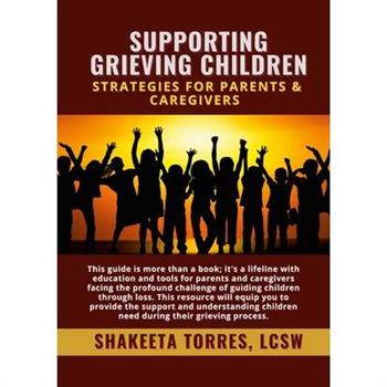 Supporting Grieving Children