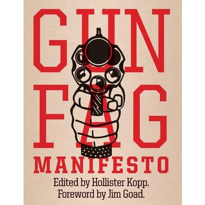 Gun Fag Manifesto