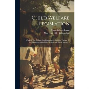 Child Welfare Legislation