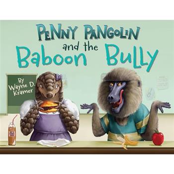 Penny Pangolin and the Baboon Bully