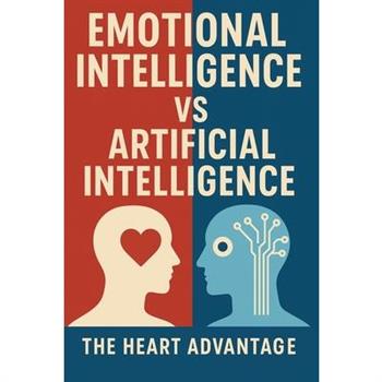 Emotional Intelligence Vs Artificial Intelligence