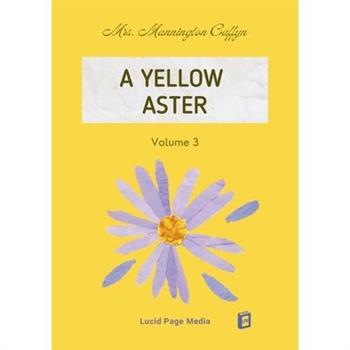 A Yellow Aster Volume 3