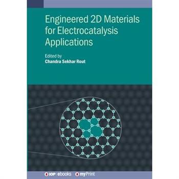 Engineered 2D Materials for Electrocatalysis Applications