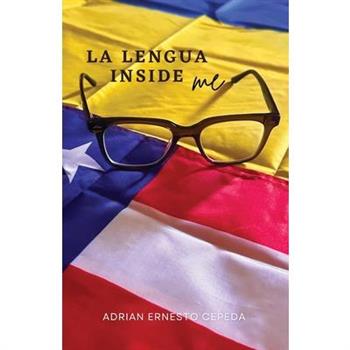 La Lengua Inside Me