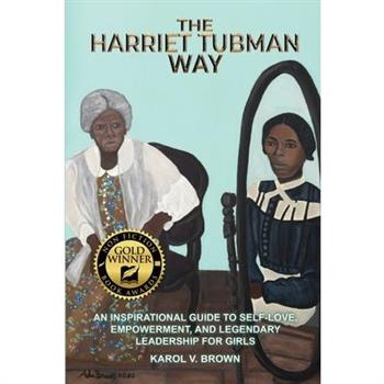 The Harriet Tubman Way
