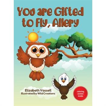 You are Gifted to Fly, Allery