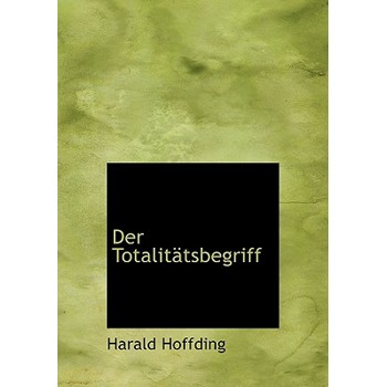 Der Totalitatsbegriff