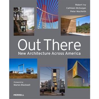 Out There: New Architecture Across America