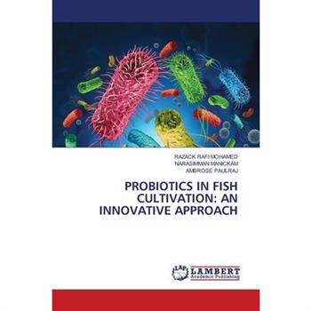 Probiotics in Fish Cultivation