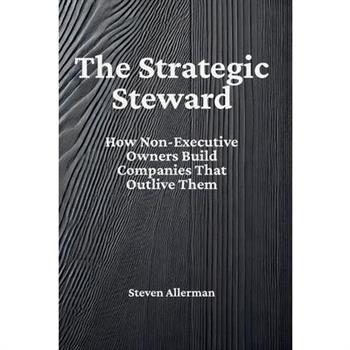 The Strategic Steward