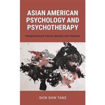 Asian American Psychology and Psychotherapy
