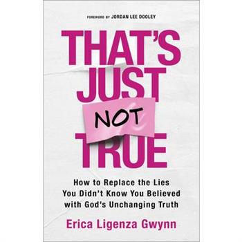 That's Just Not True