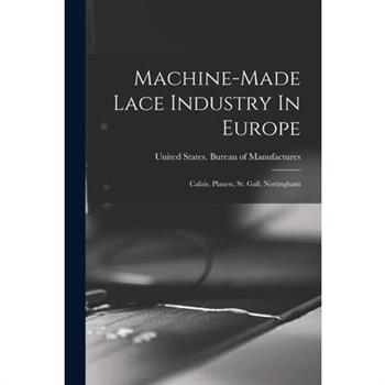 Machine-made Lace Industry In Europe