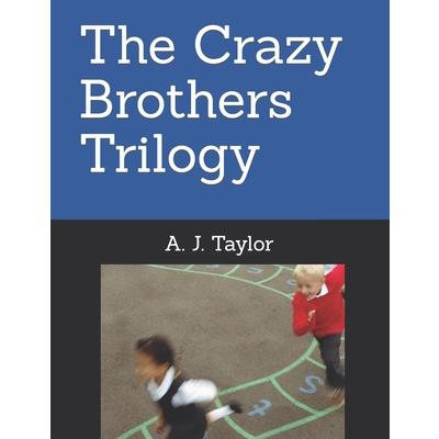 The Crazy Brothers Trilogy
