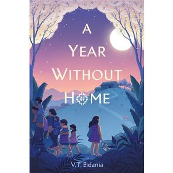A Year Without Home