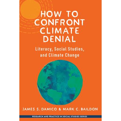 How to Confront Climate Denial