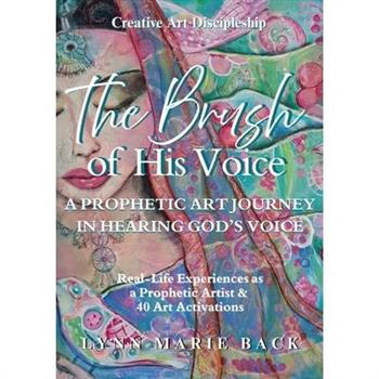 The Brush of His Voice