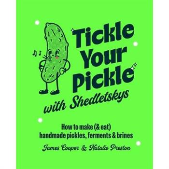 Tickle Your Pickle with Shedletsky's