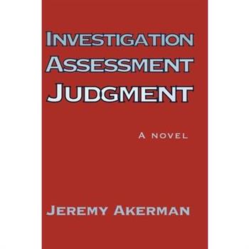 Investigation Assessment Judgment