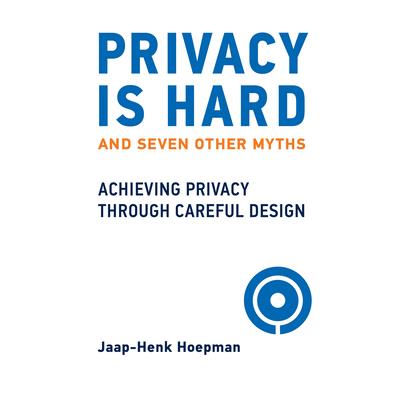 Privacy Is Hard and Seven Other Myths