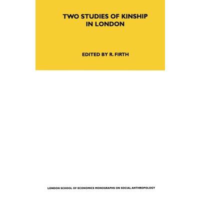 Two Studies of Kinship in London