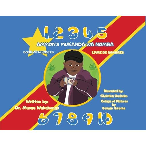 Ammon’s Mukanda Wa Nomba; Ammon’s Book of Numbers;ammon’s Livre de Nombres