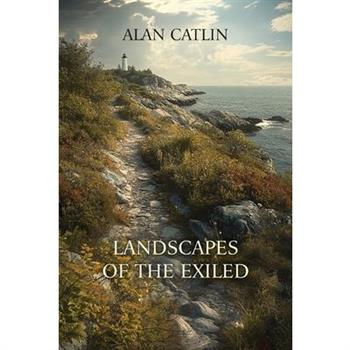 Landscapes of the Exiled