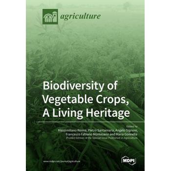 Biodiversity of Vegetable Crops, A Living Heritage