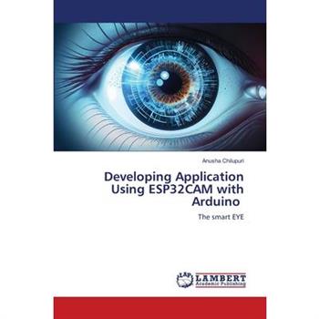 Developing Application Using ESP32CAM with Arduino