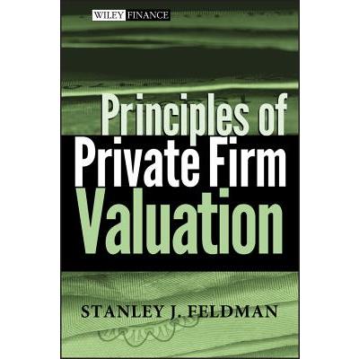 Principles Of Private Firm Valuation