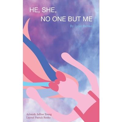 He, She, No One But Me