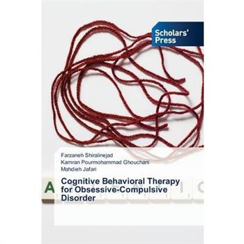 Cognitive Behavioral Therapy for Obsessive-Compulsive Disorder