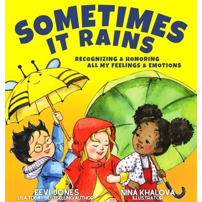 Sometimes It Rains