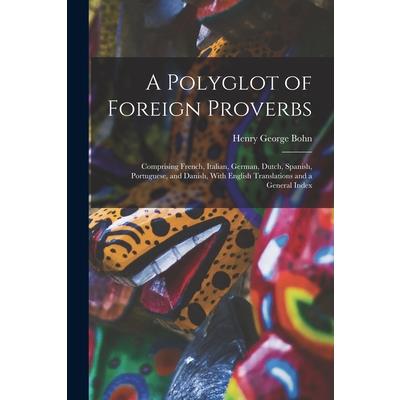 A Polyglot of Foreign Proverbs