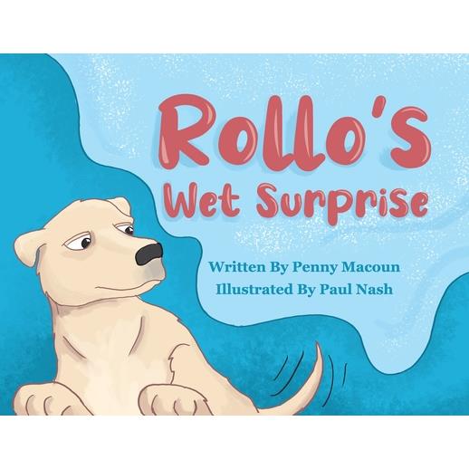 Rollo’s Wet Surprise