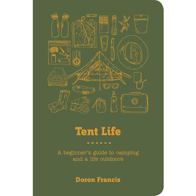 Tent Life