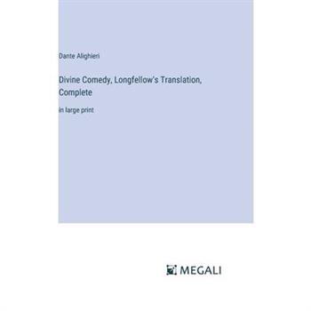 Divine Comedy, Longfellow's Translation, Complete