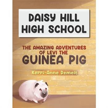 The Amazing Adventures of Levi the Guinea Pig