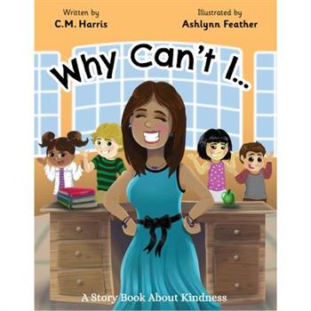 Why Can't I?
