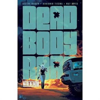 Dead Body Road, Volume 2: Bad Blood