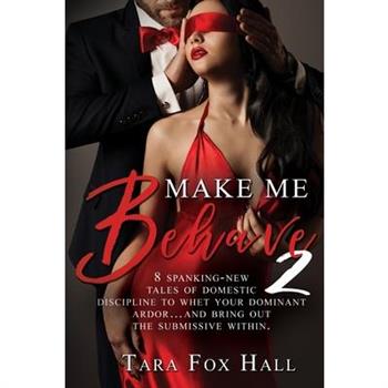 Make Me Behave 2