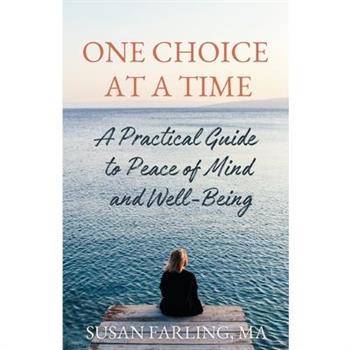 One Choice at a Time