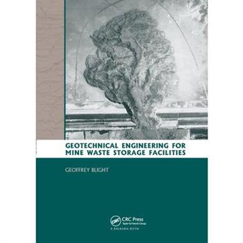 Geotechnical Engineering for Mine Waste Storage Facilities