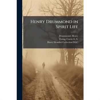 Henry Drummond in Spirit Life