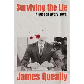 Surviving the Lie