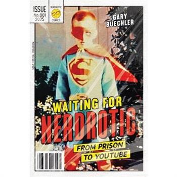 Waiting for Nerdrotic