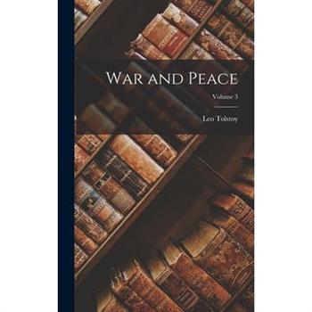 War and Peace; Volume 3