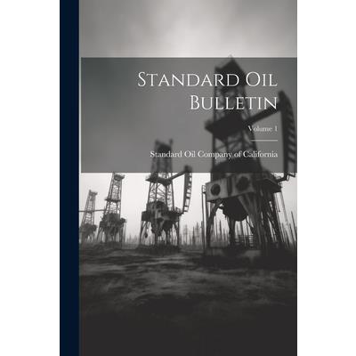 Standard Oil Bulletin; Volume 1