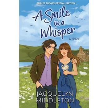 A Smile in a Whisper (Island Escape Special Edition)