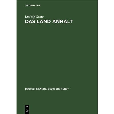Das Land Anhalt